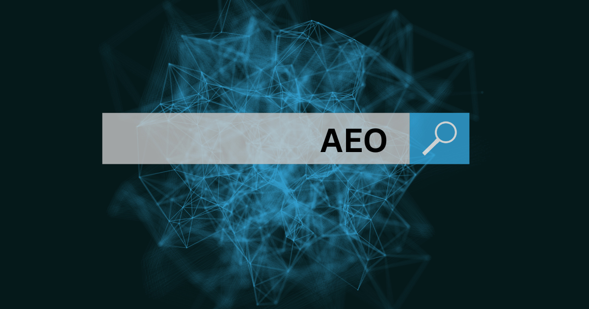 What Is Answer Engine Optimization (AEO) and Why Does It Matter for Your Business?
